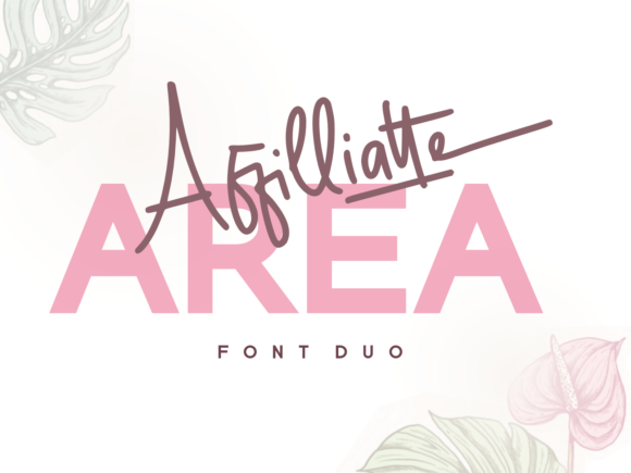 Affilliatte Area Font Review for Fashion Campaigns