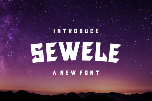 Sewele Font: Power Up Your Digital Campaigns